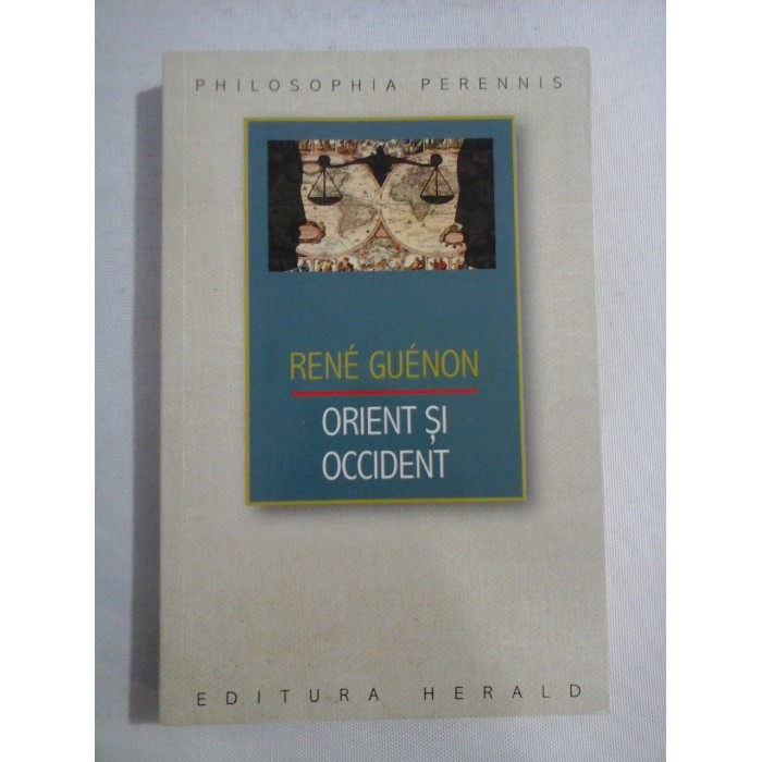    ORIENT  SI  OCCIDENT  -  Rene  GUENON  